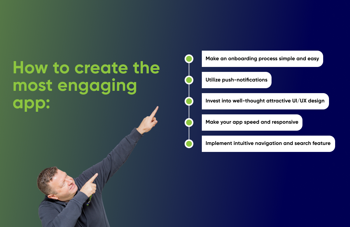 How to create the most engaging app.