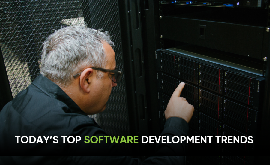 Today’s Top Software Development Trends