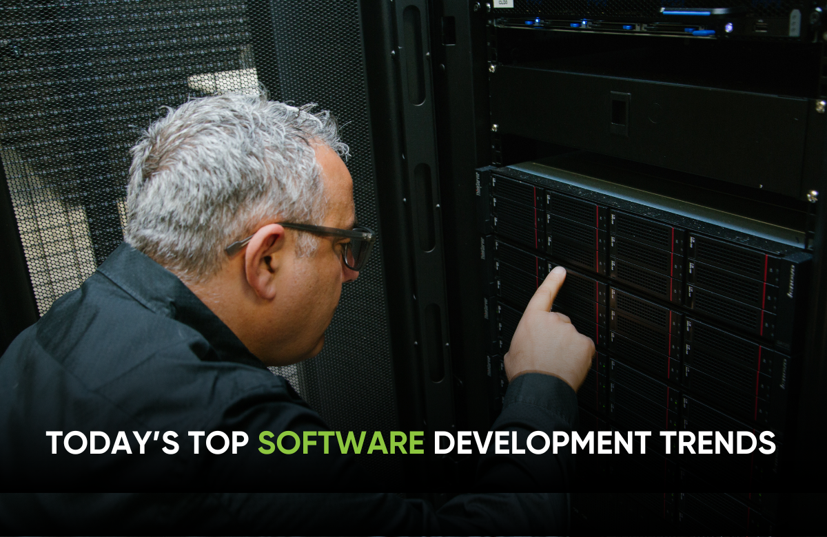 Today’s Top Software Development Trends