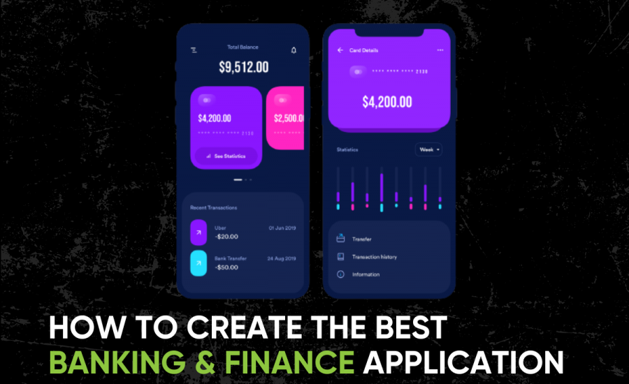 How to create a good Banking & Finance application