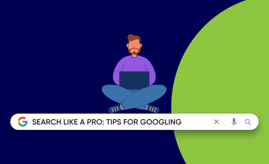 Search like a pro: tips for googling