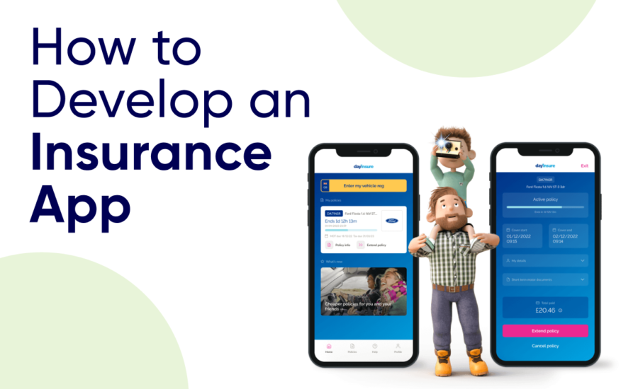 How to Develop an Insurance App?