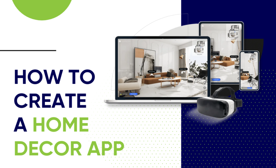How to Create a Home Decor App 