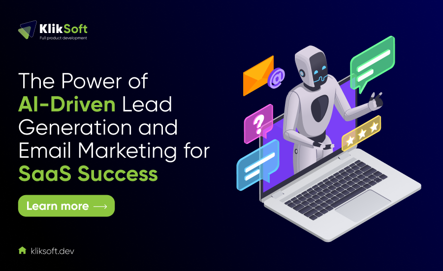 The Power of AI-Driven Lead Generation and Email Marketing for SaaS Success 