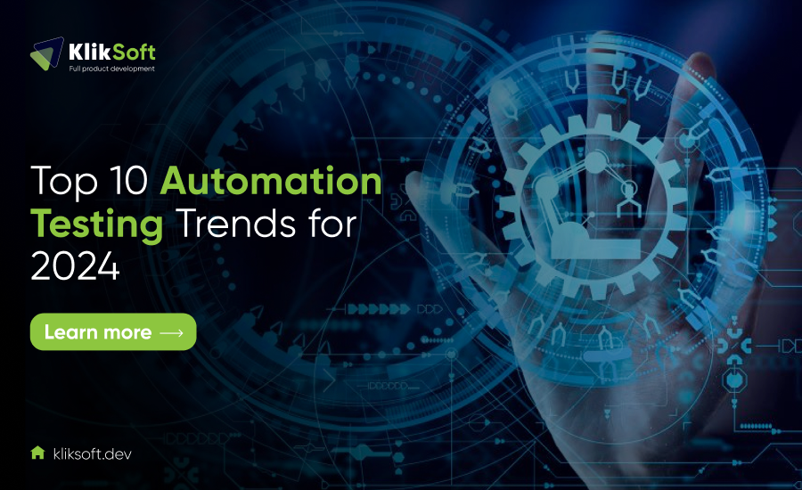 Top 10 Automation Testing Trends for 2024