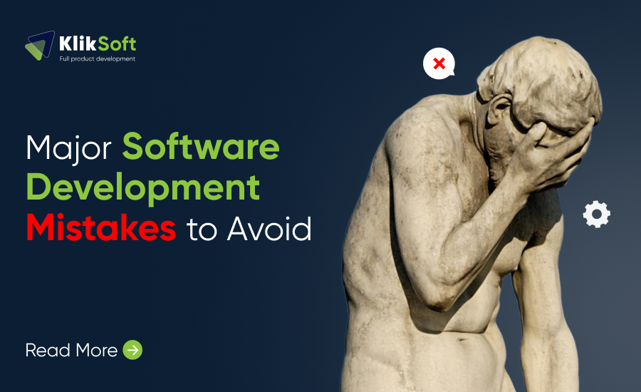 Major Software Development Mistakes to Avoid: A Practical Guide