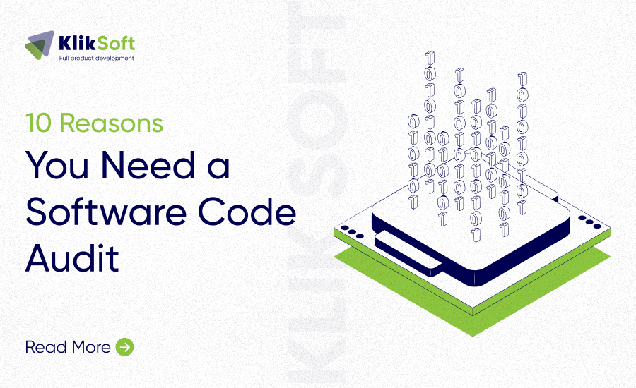 10 Reasons Why Your Software Needs a Code Audit 
