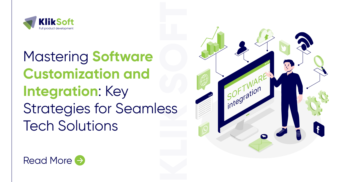 Mastering Software Customization and Integration: Key Strategies for Seamless Tech Solutions