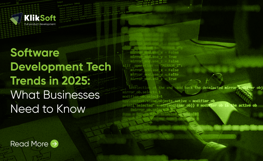 Software Development Tech Trends in 2025: What Businesses Need to KnowIntroduction