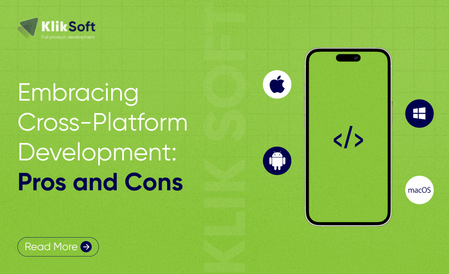 Embracing Cross-Platform Development: Pros and Cons
