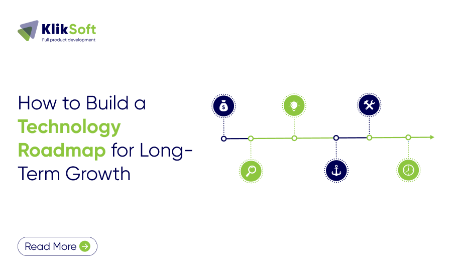 How to Build a Technology Roadmap for Long-Term Growth